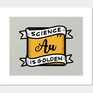 Science is Golden Posters and Art